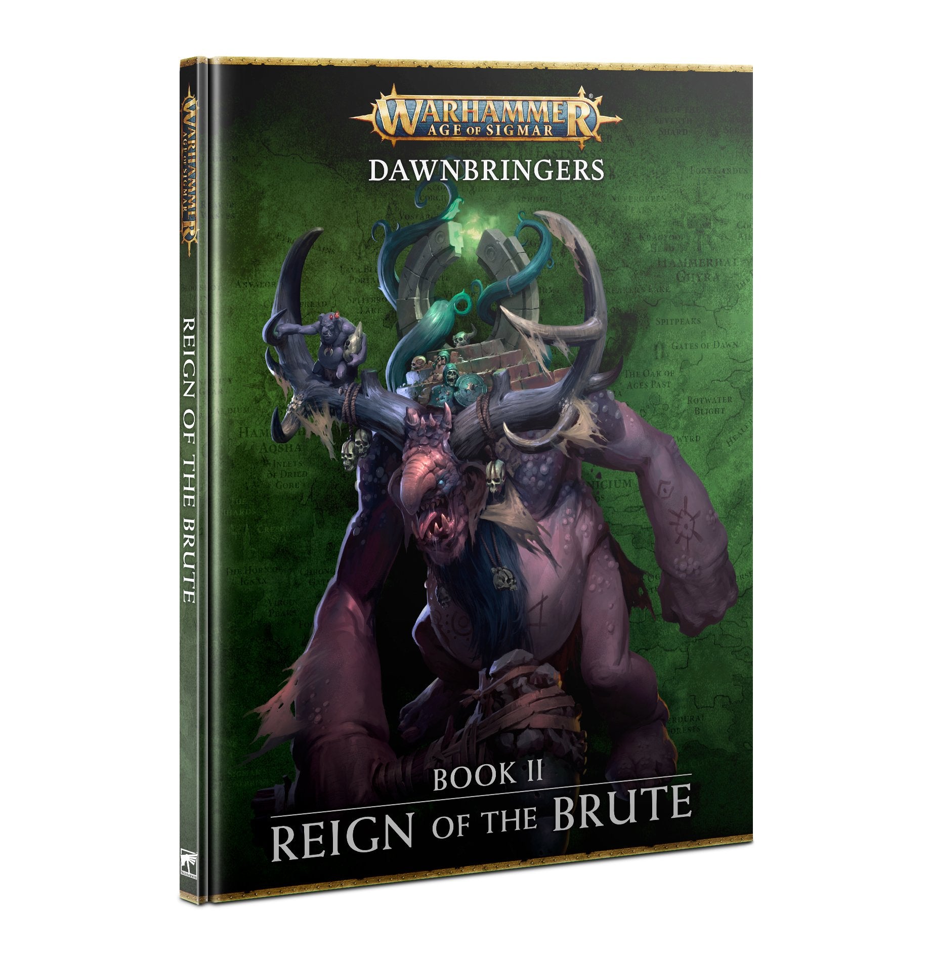 Age of Sigmar: Dawnbringers: Book II - Reign of the Brute