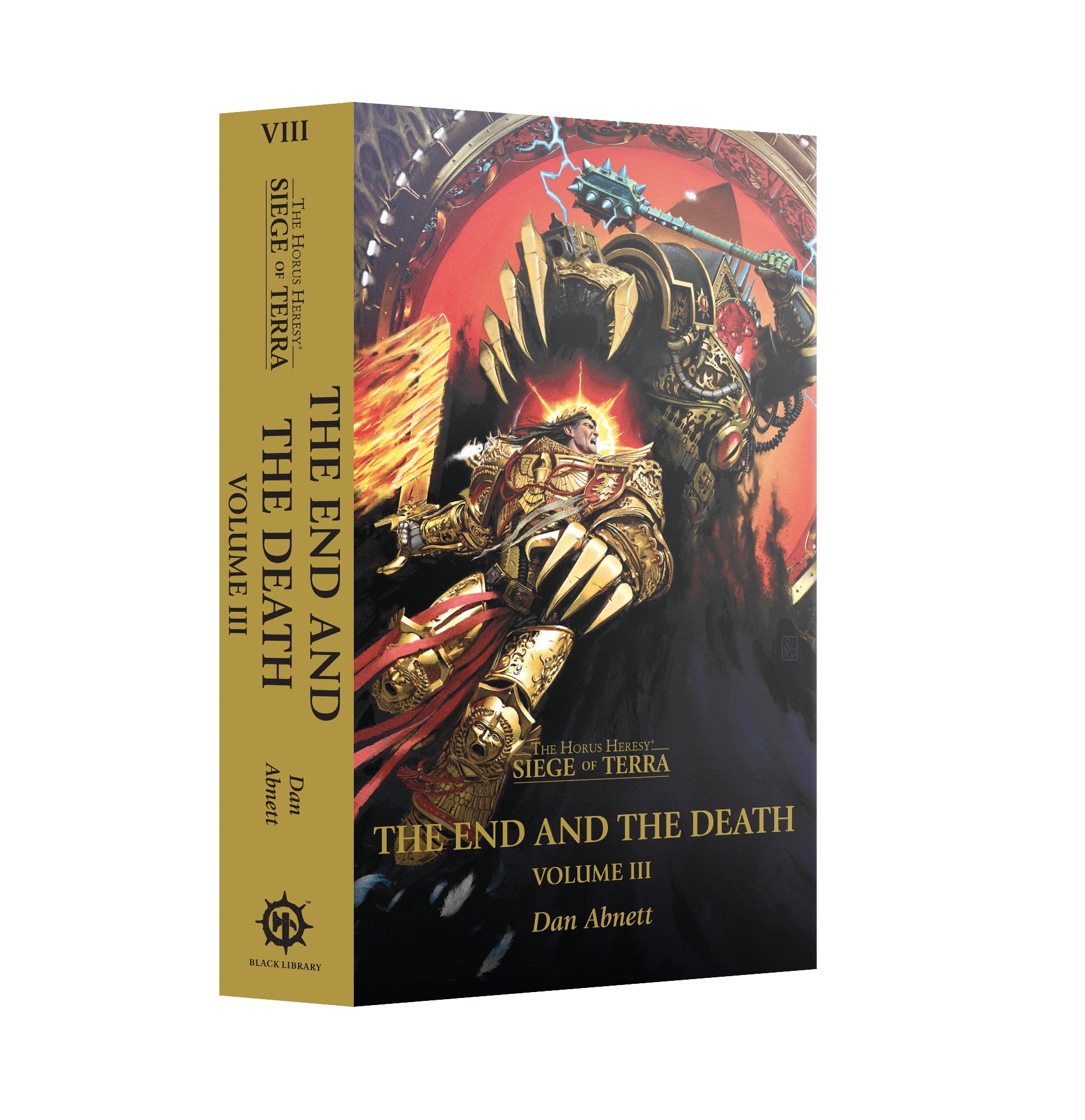 Black Library - The Horus Heresy: Siege of Terra 8: The End and the Death Volume 3 (PB)
