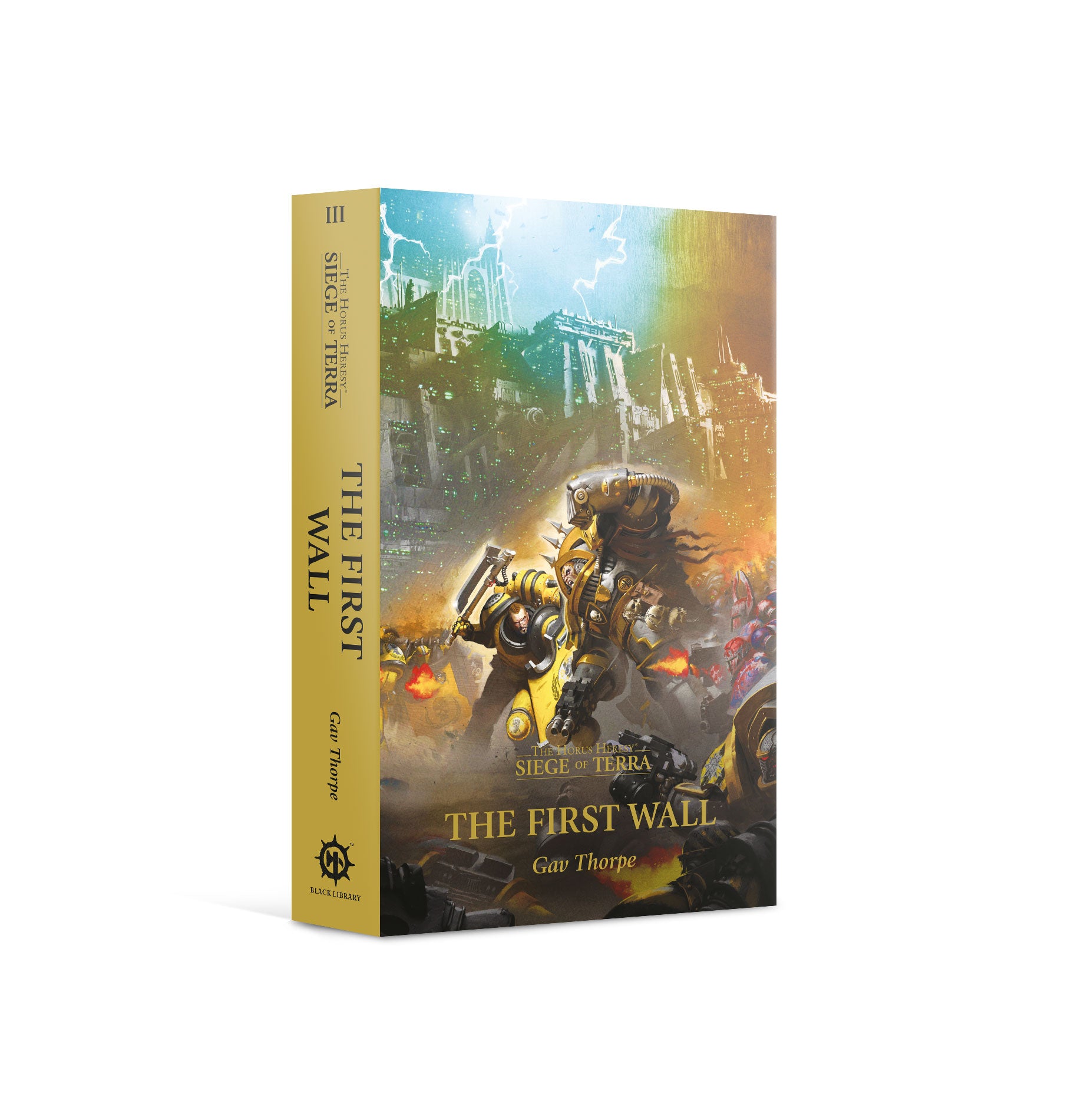 Black Library - The Horus Heresy: Siege of Terra Book 3: The First Wall (PB)