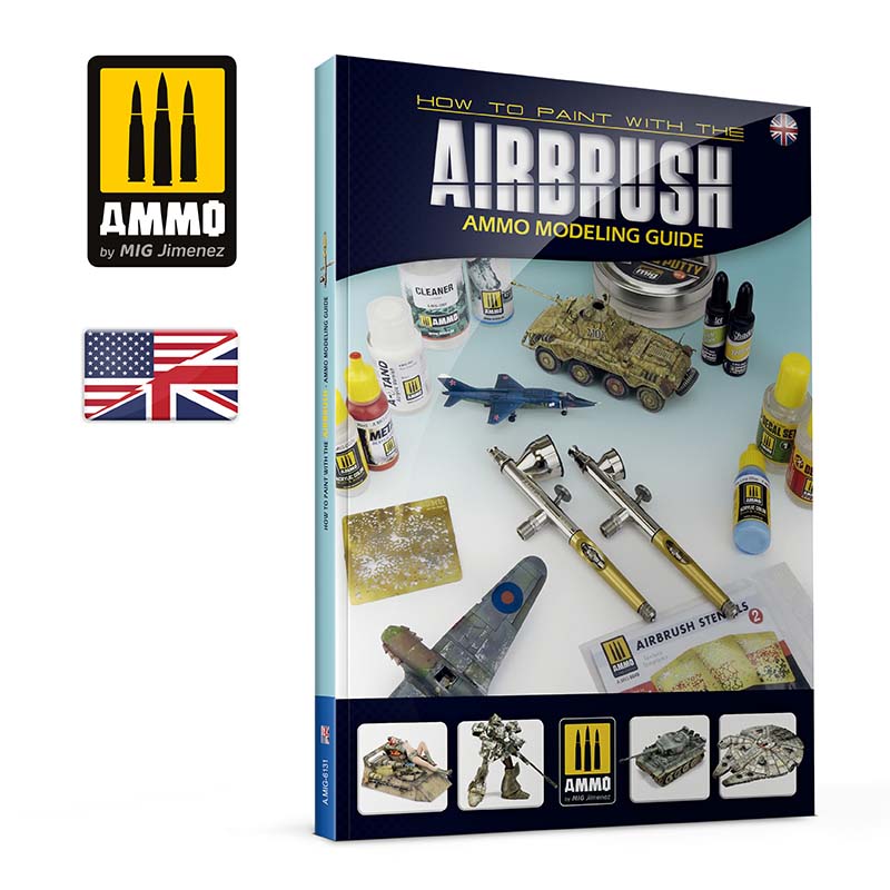 Ammo Mig: How To Paint with Airbrush (English)