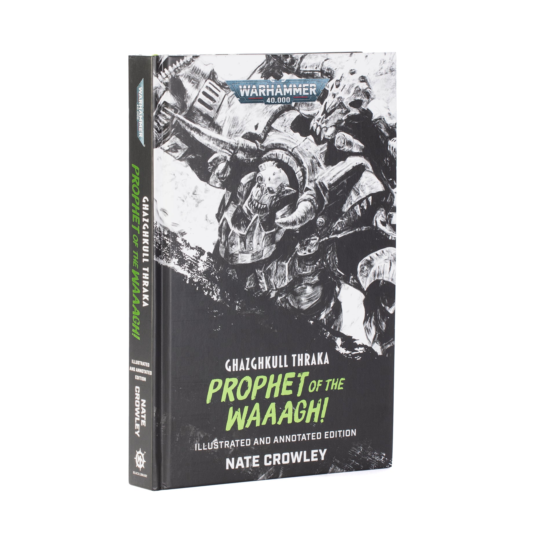 Black Library - Ghazghkull Thraka: Prophet of the Waaagh! (Illustrated and Annotated Edition) [Sept 5]