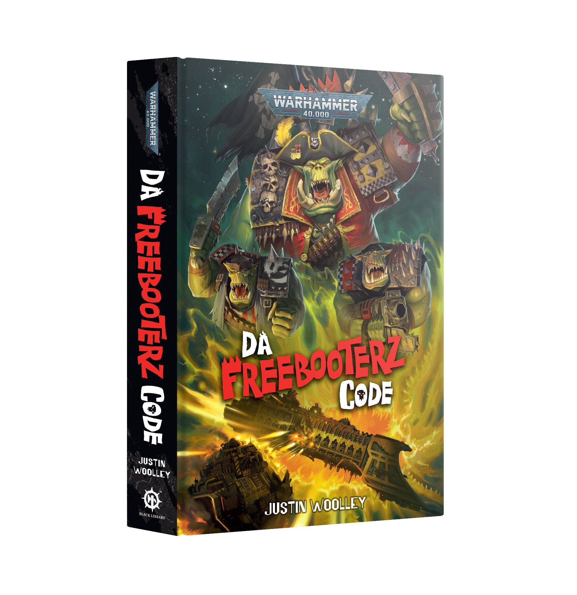 Black Library - Da Freebooterz Code (Hardback) [May 9]