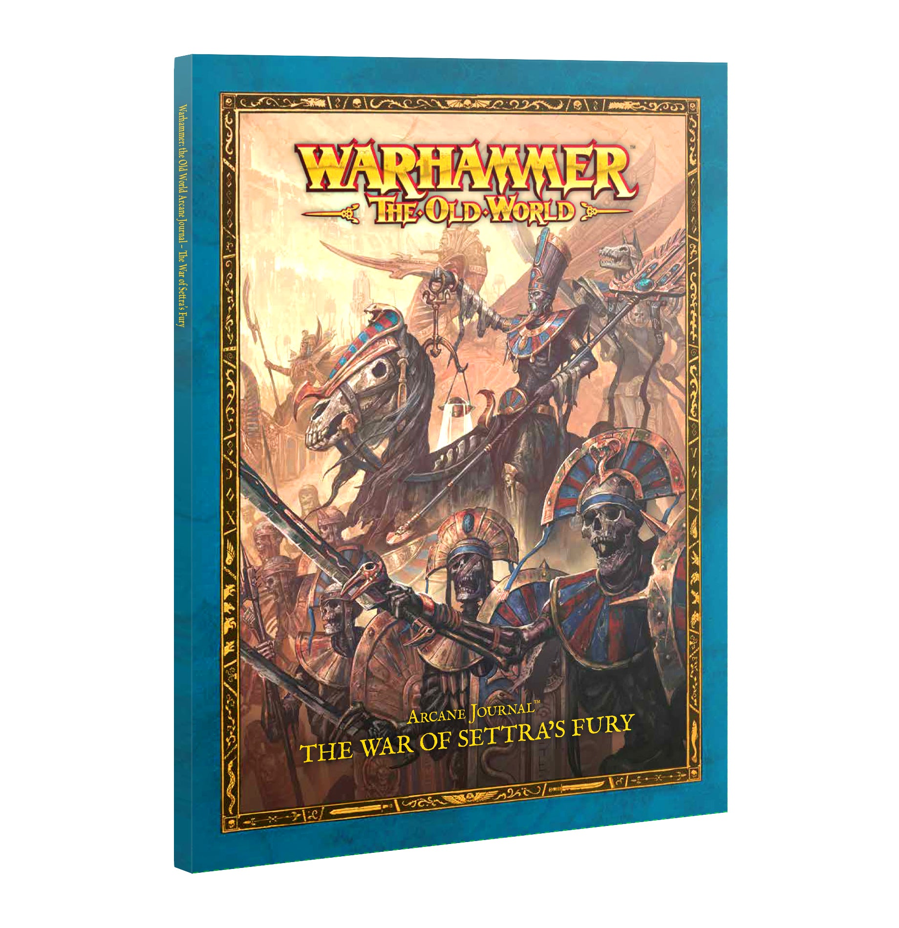 Tomb Kings of Khemri: Arcane Journal: The War of Settra's Fury [Oct 18]