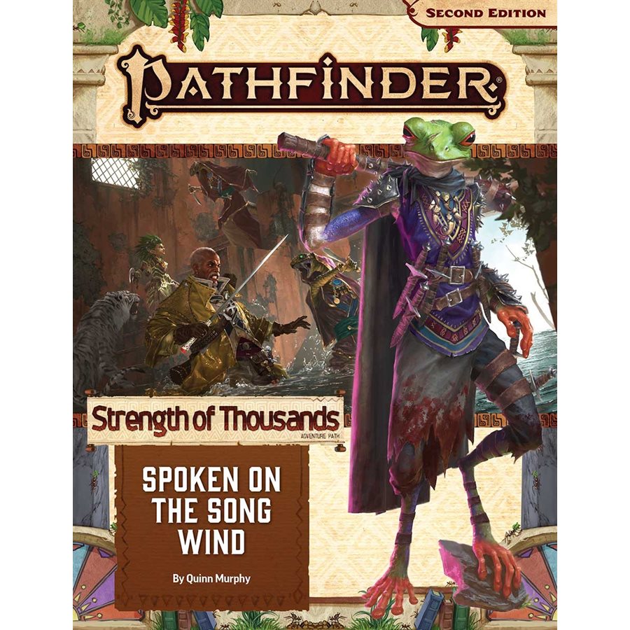 Pathfinder 2E: Strength of Thousands: Spoken on the Song Wind (2 of 6)