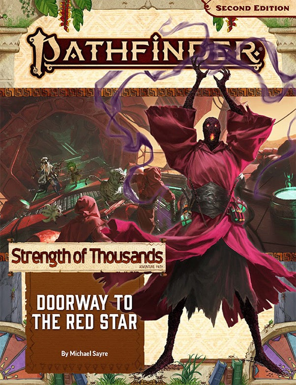 Pathfinder 2E: Strength of Thousands: Doorway to the Red Star (5 of 6)