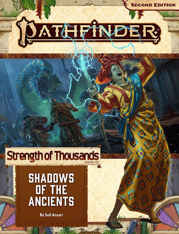 Pathfinder 2E: Strength of Thousands: Shadows of the Ancients (6 of 6)