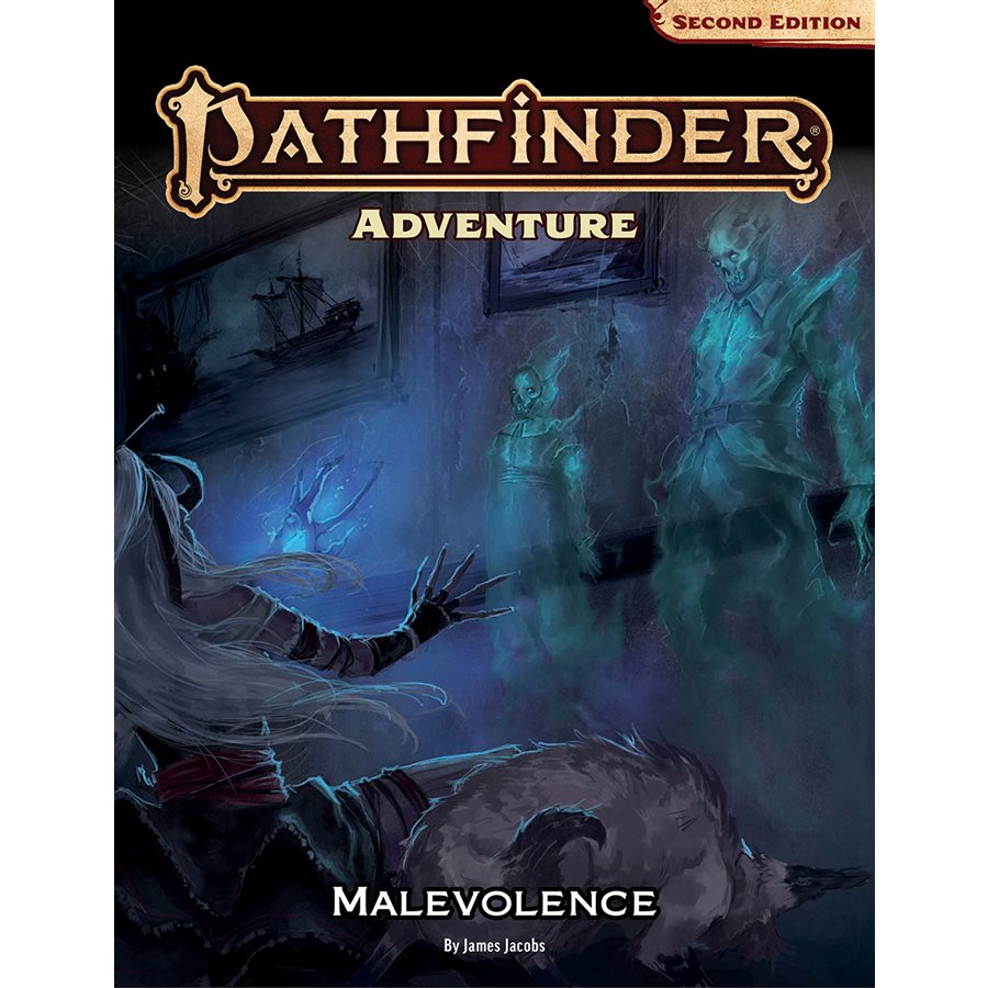 Pathfinder 2E: Modules: Malevolence