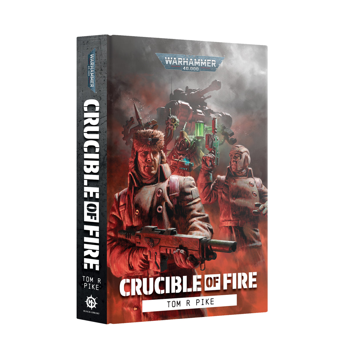 Black Library - Crucible of Fire (Hardback) [Nov 7]