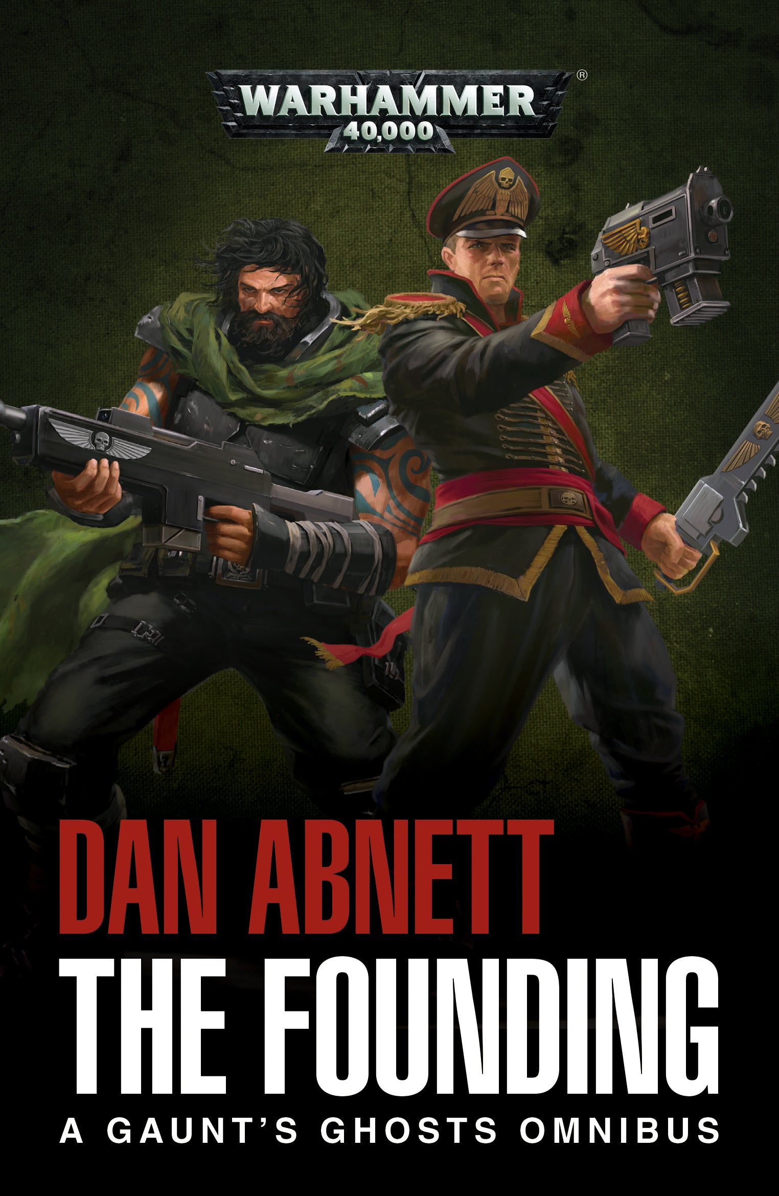 Black Library - Gaunt's Ghosts: the Founding (PB)