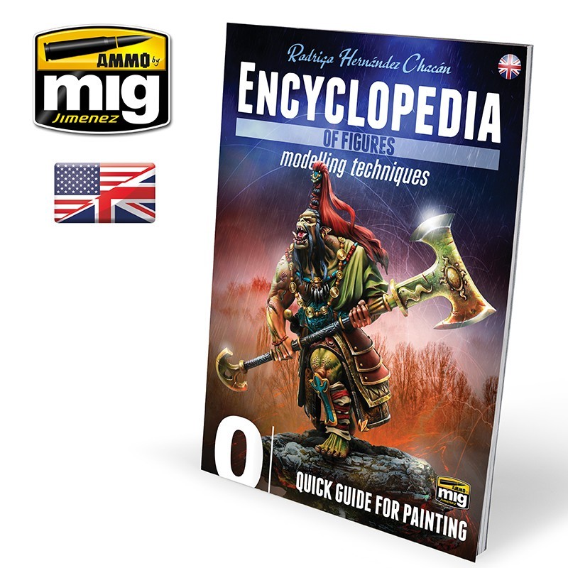 Ammo Mig: Complete Encyclopedia of Figures Modelling Techniques