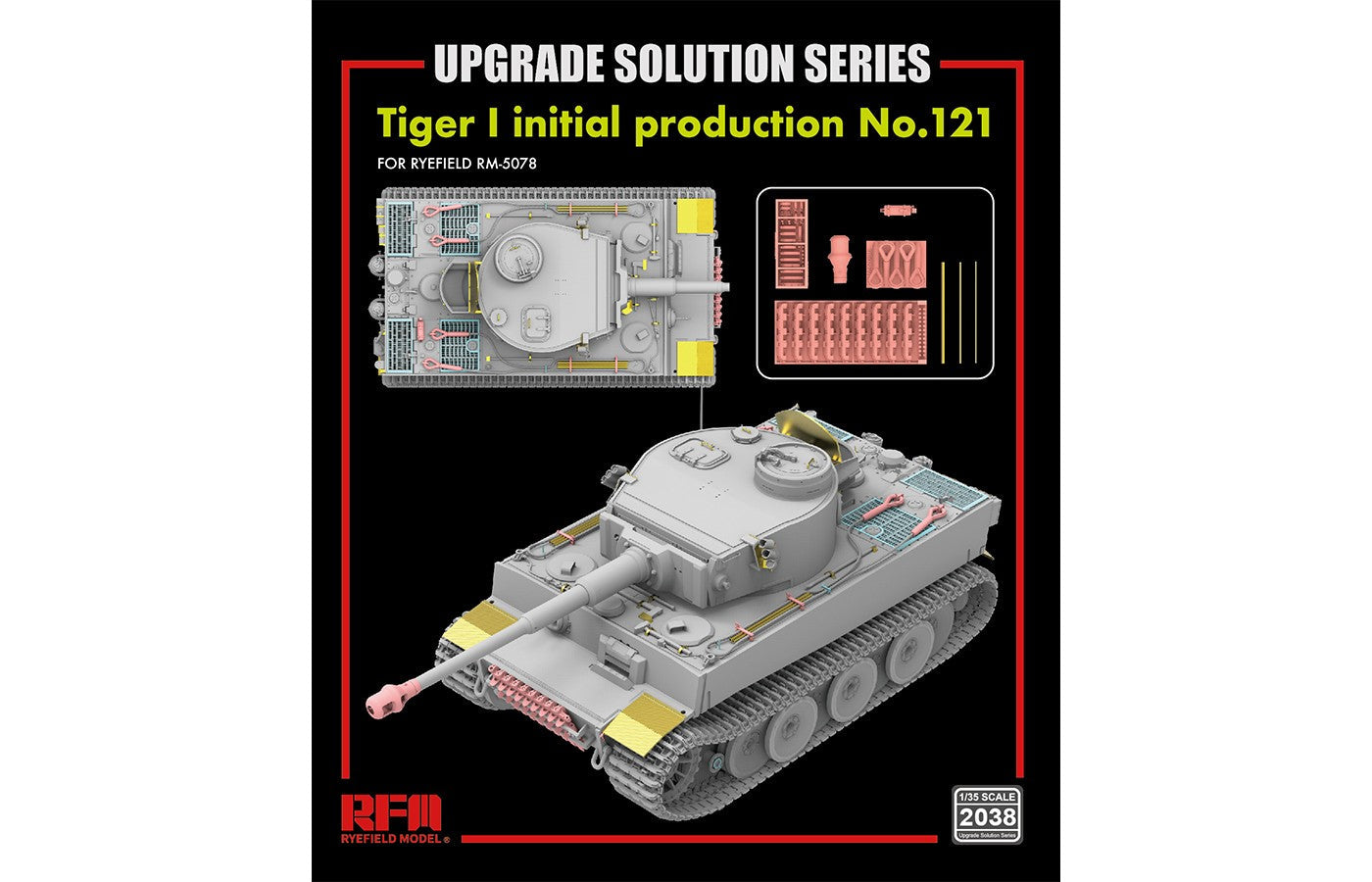 RFM: 1/35 Tiger I Initial Production No.121 UPGRADE SOLUTION